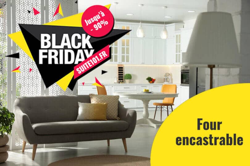 Black friday four encastrable